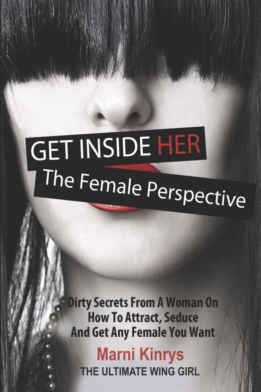 Get Inside Her: Dirty Dating Tips & Secrets From A Woman
