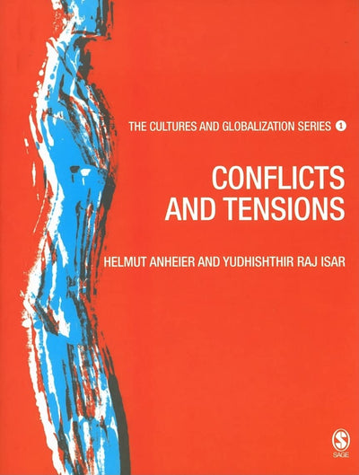Cultures and Globalization: Conflicts and Tensions (The Cultures and Globalization Series)