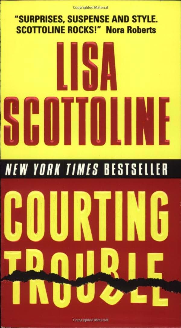 Courting Trouble (Rosato & Associates Series)