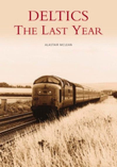 Deltics: The Last Year