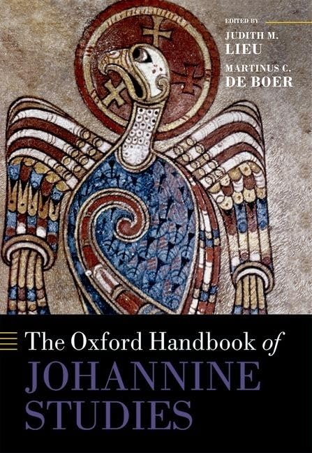 The Oxford Handbook of Johannine Studies (Oxford Handbooks)