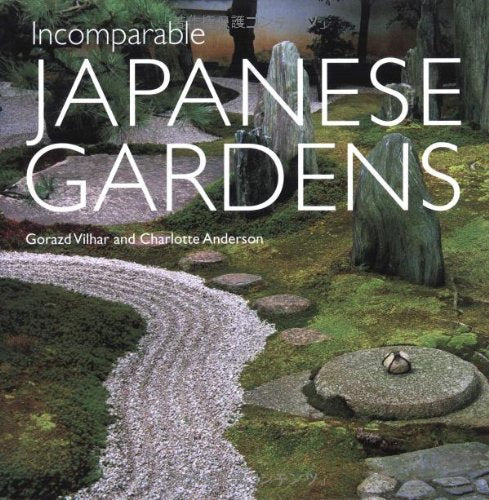 Incomparable Japanese Gardens