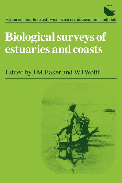 Biological Surveys of Estuaries and Coasts (Estuarine and Brackish Water Sciences Association Handbook)
