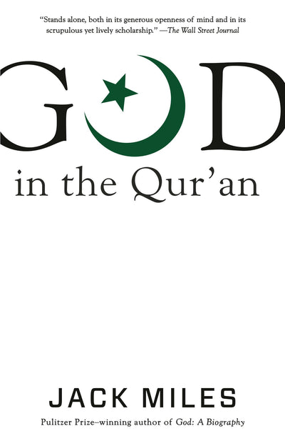 God in the Qur'an (God in Three Classic Scriptures)