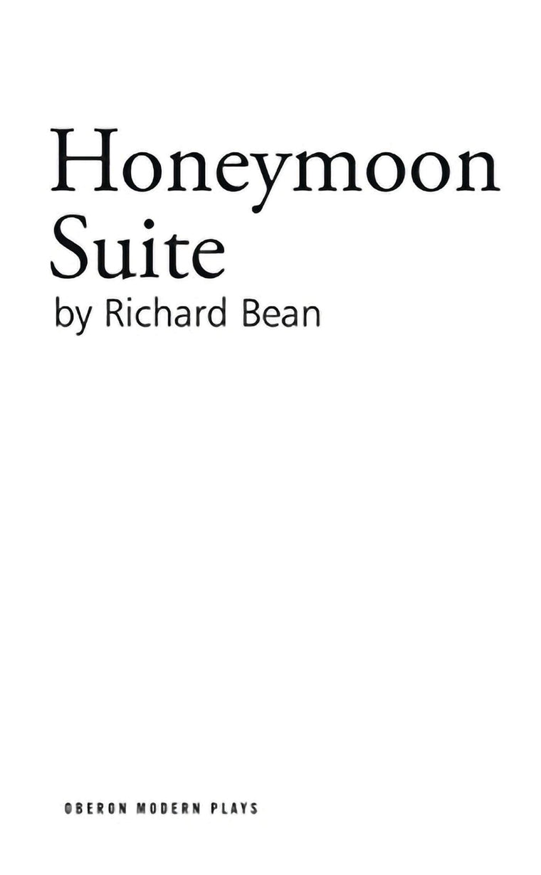 Honeymoon Suite (Oberon Modern Plays)