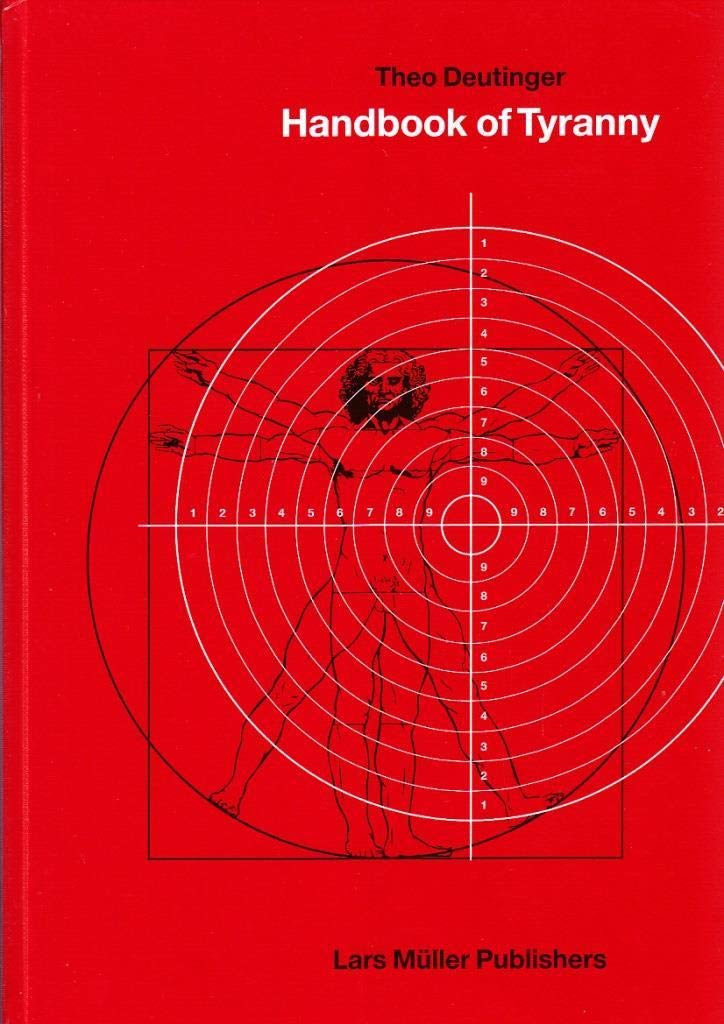 Handbook of Tyranny: Theo Deutinger