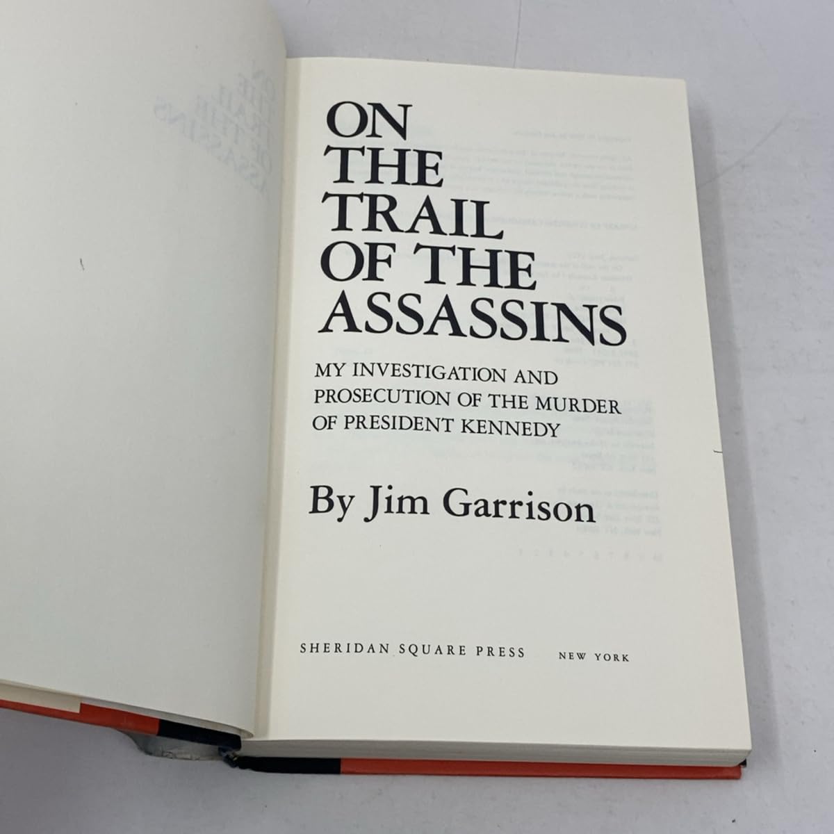 On the Trail of the Assassins: My Investigation and Prosecution of the Murder of President Kennedy