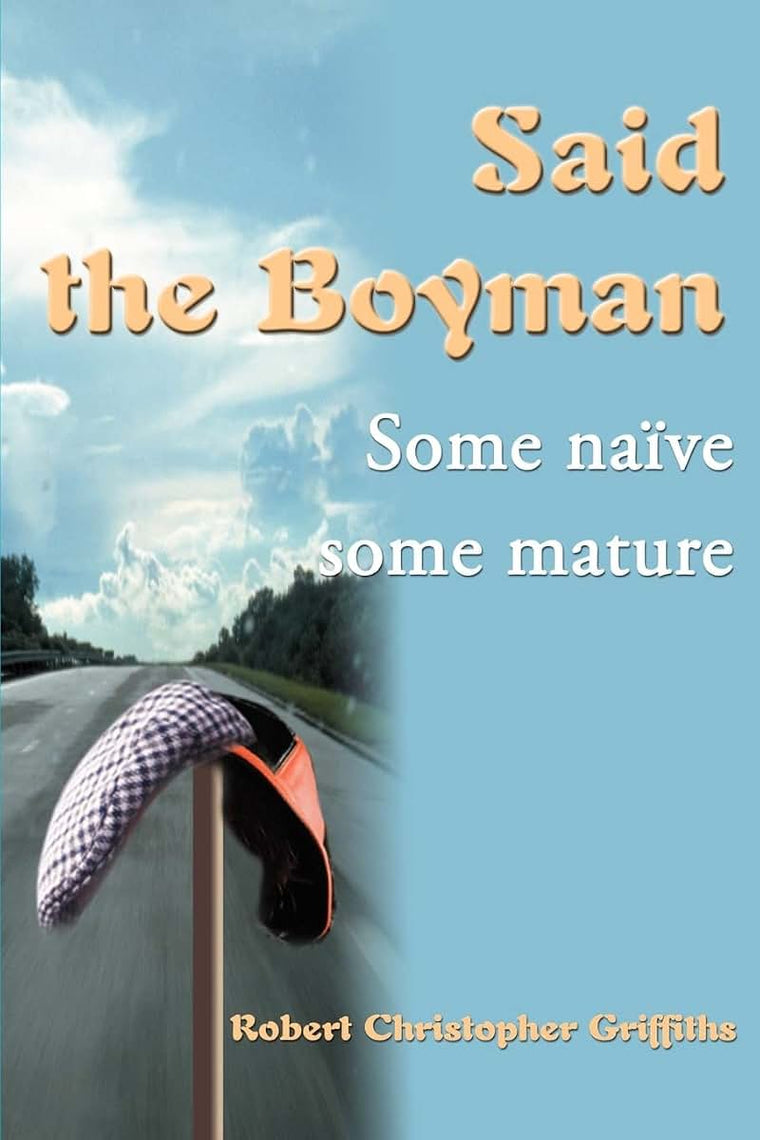 Said the Boyman: (some nave some mature)