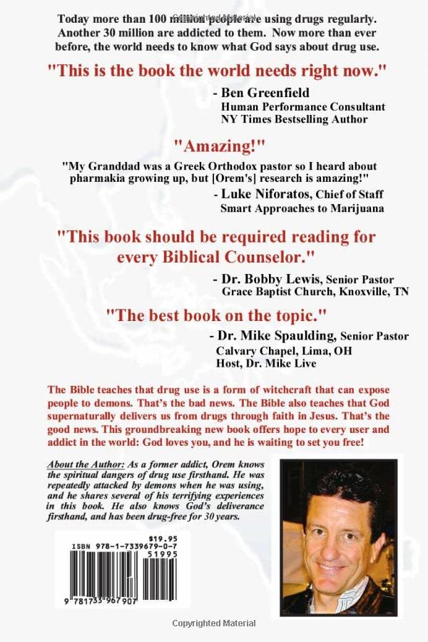 Pharmakia: The Biblical View of Drug Use