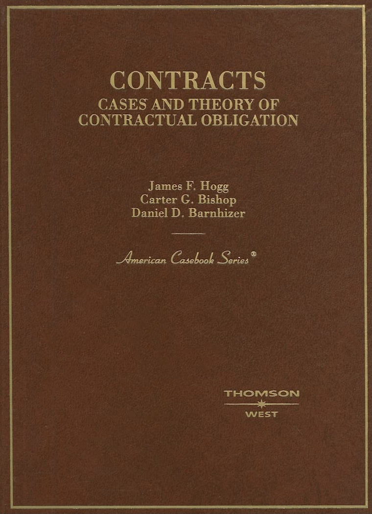 Contracts, Cases and Theory of Contractual Obligation (American Casebook Series)