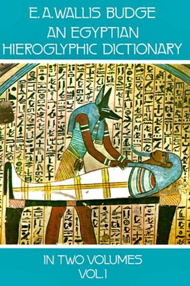 An Egyptian Hieroglyphic Dictionary : With an Index of Engli