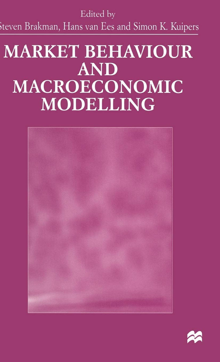 Market Behaviour and Macroeconomic Modelling