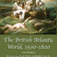 The British Atlantic World, 1500-1800