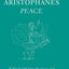 Aristophanes: Peace