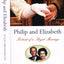 Philip and Elizabeth: Portrait of a Royal Marriage