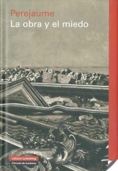 La obra y el miedo (Spanish Edition)