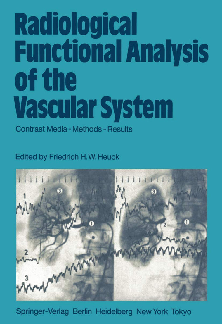 Radiological Functional Analysis of the Vascular System: Contrast Media - Methods - Results