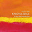 Knowledge: A Very Short Introduction