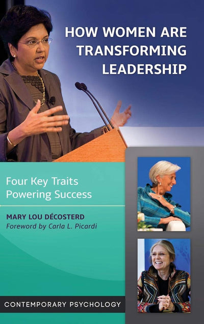 How Women Are Transforming Leadership: Four Key Traits Powering Success (Contemporary Psychology)