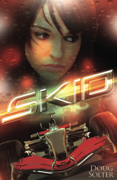 Skid (Skid Young Adult Racing Series)