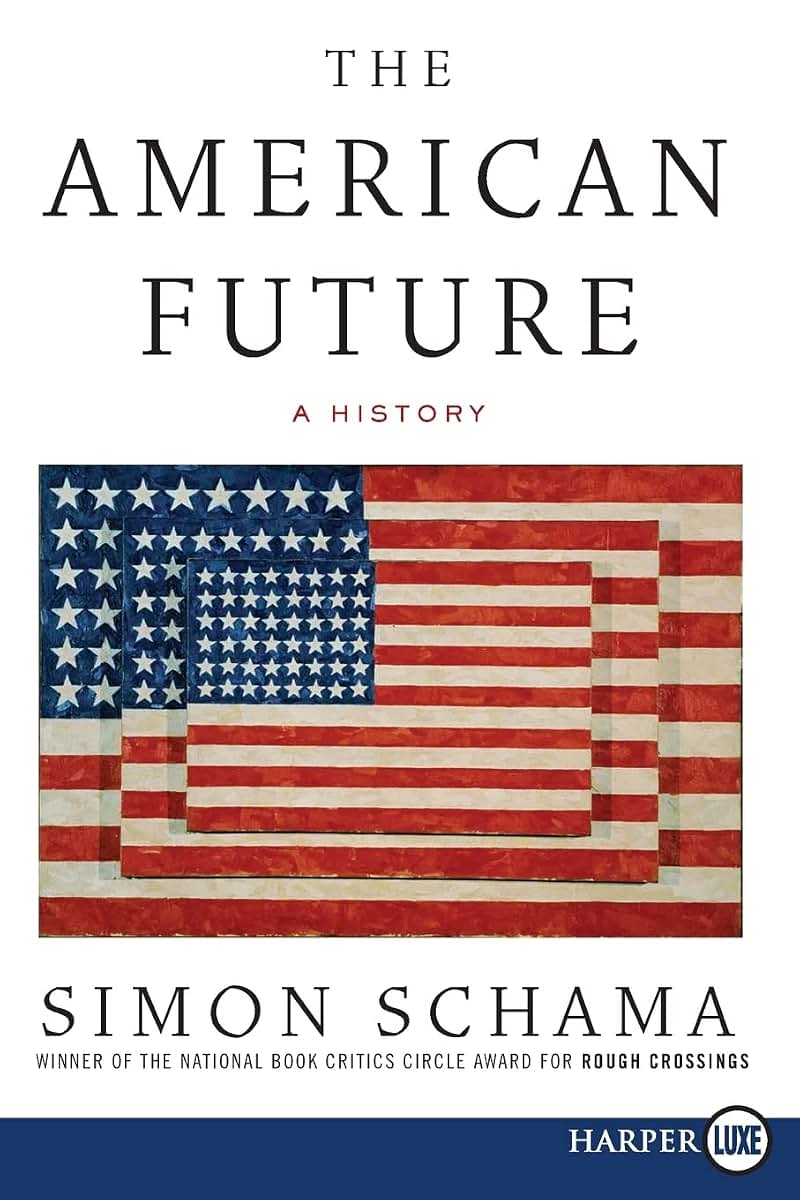 The American Future: A History
