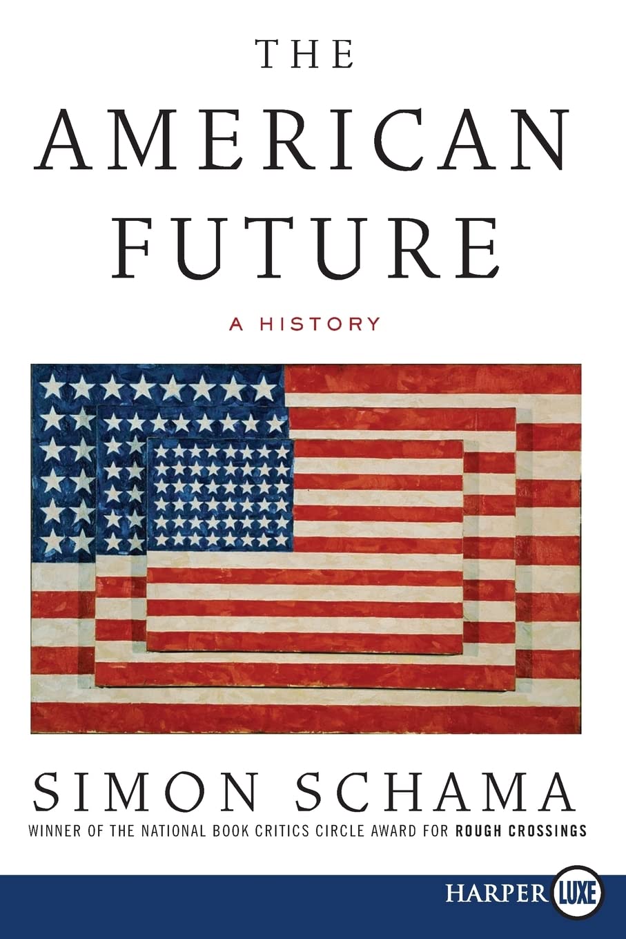 The American Future: A History