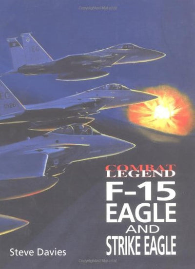 F-15 Eagle & Strike Eagle (Combat Legends S)