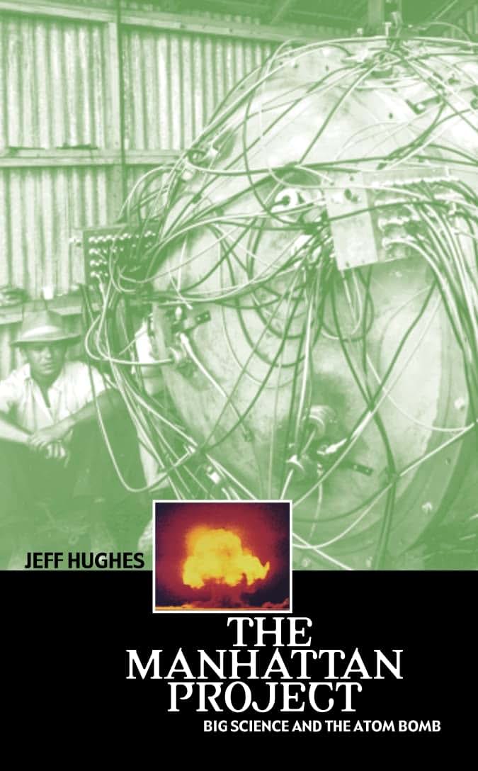 The Manhattan Project: Big Science and the Atom Bomb (Revolu