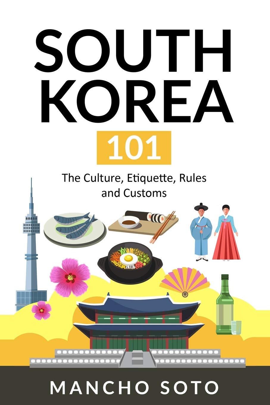 SOUTH KOREA 101: The Culture"