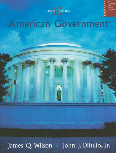 American Government: Institutions and Policies (Advanced Placement Edition)