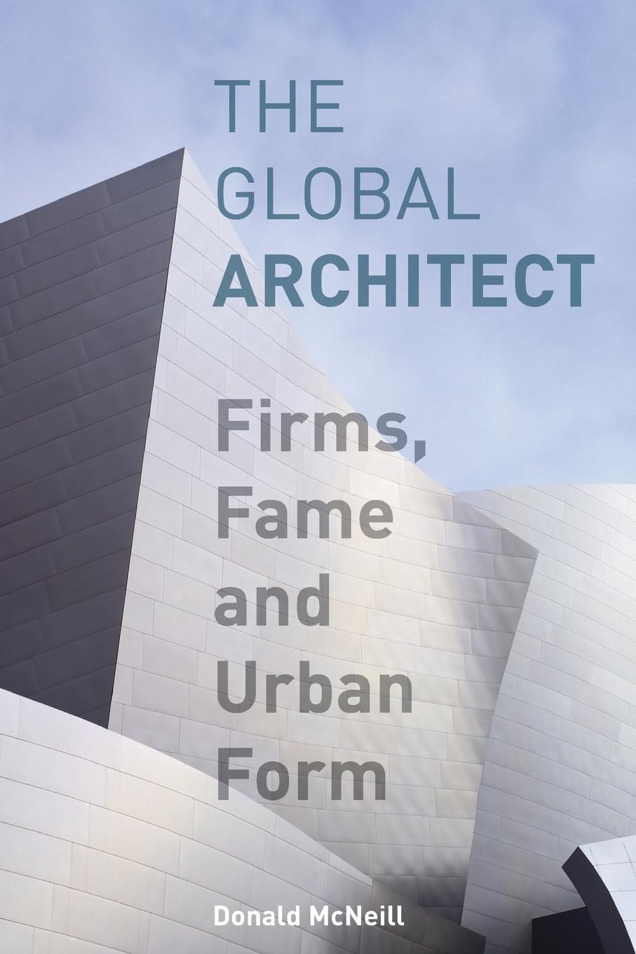 The Global Architect (Cultural Spaces)