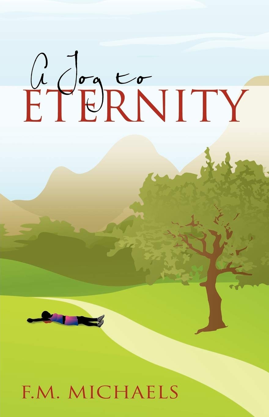 A Jog to Eternity