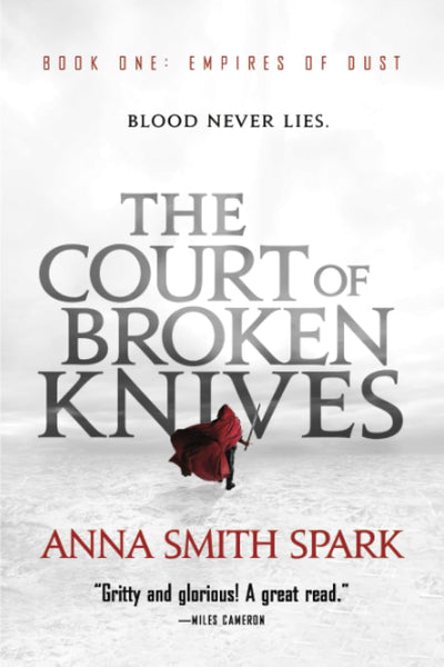 Court of Broken Knives (Empires of Dust, 1)