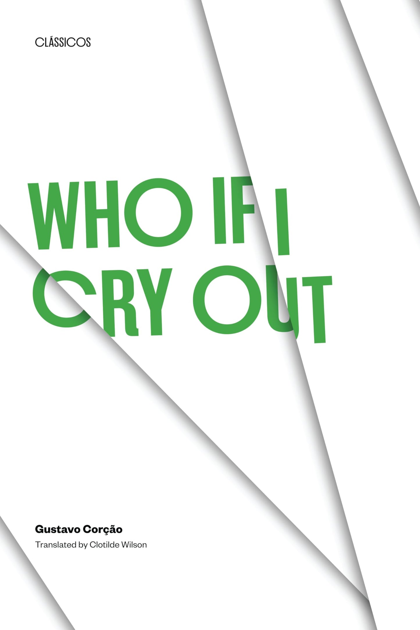 Who if I Cry Out (Texas Pan American Series)