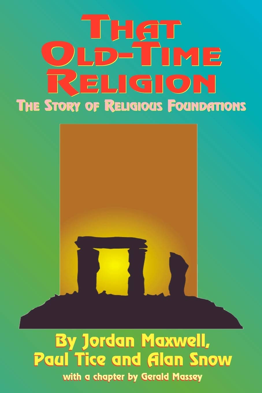That Old-Time Religion: The Story of Religious Foundations