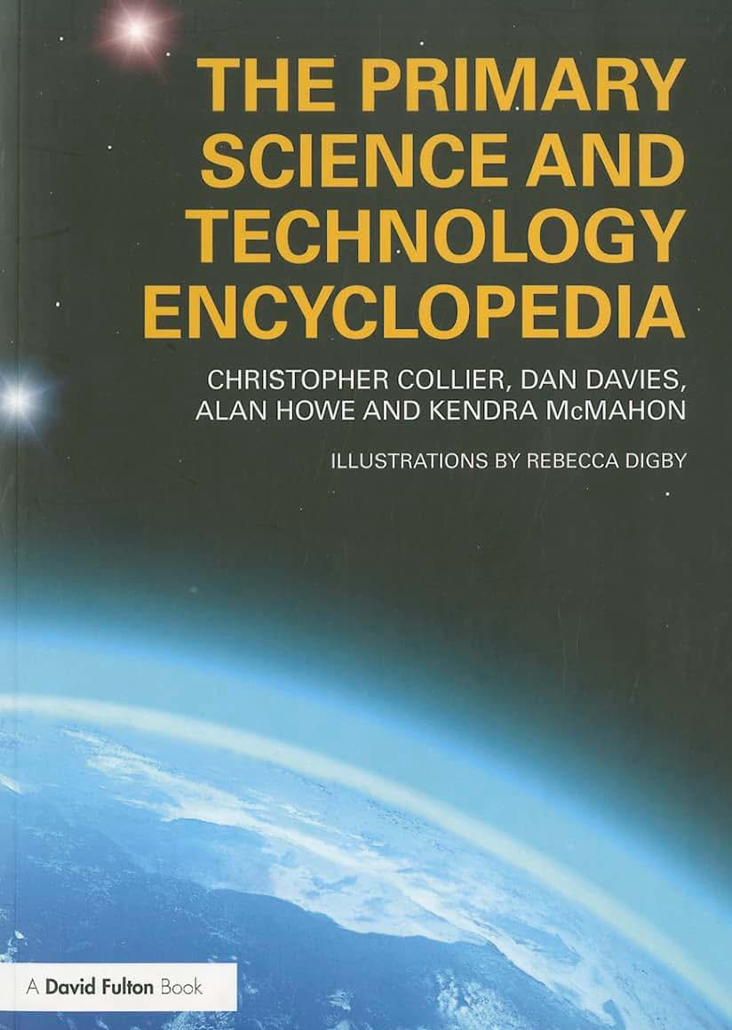 The Primary Science and Technology Encyclopedia (David Fulton Books)
