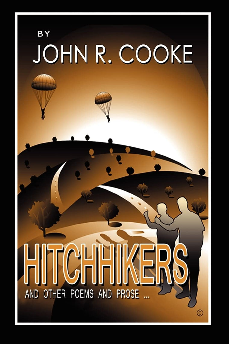 HITCHHIKERS: AND OTHER POEMS AND PROSE