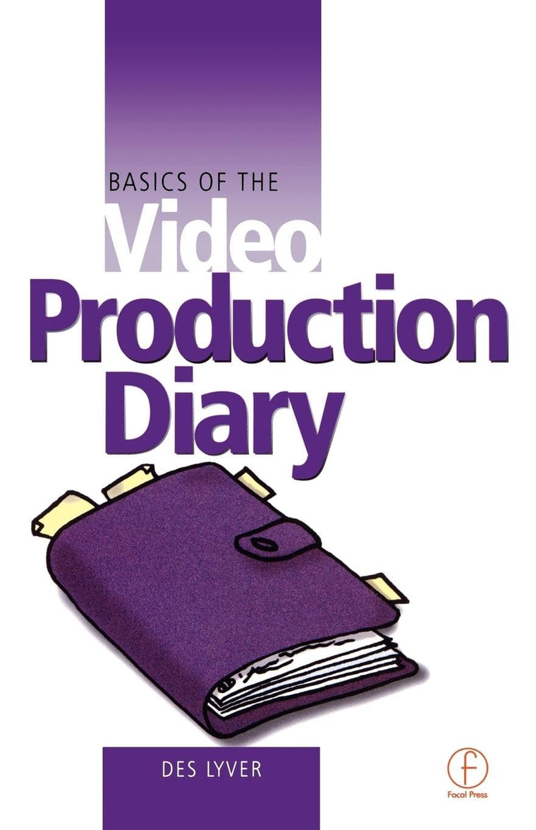 Basics of the Video Production Diary (Basics of Video S) (Basics of Video Series)