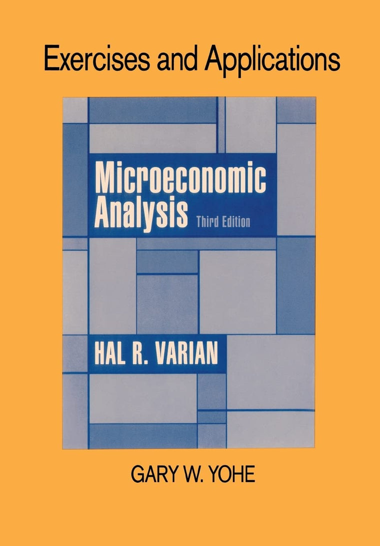 Exercises and Applications for Microeconomic Analysis