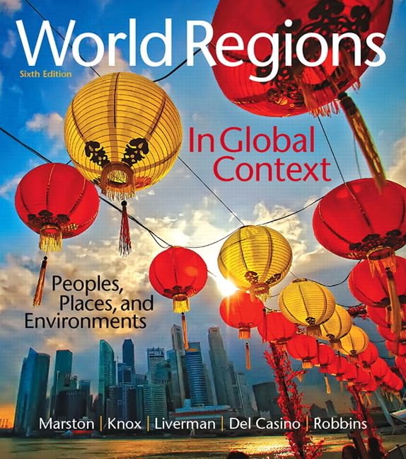 World Regions in Global Context: Peoples, Places, and Environments (Masteringgeography)