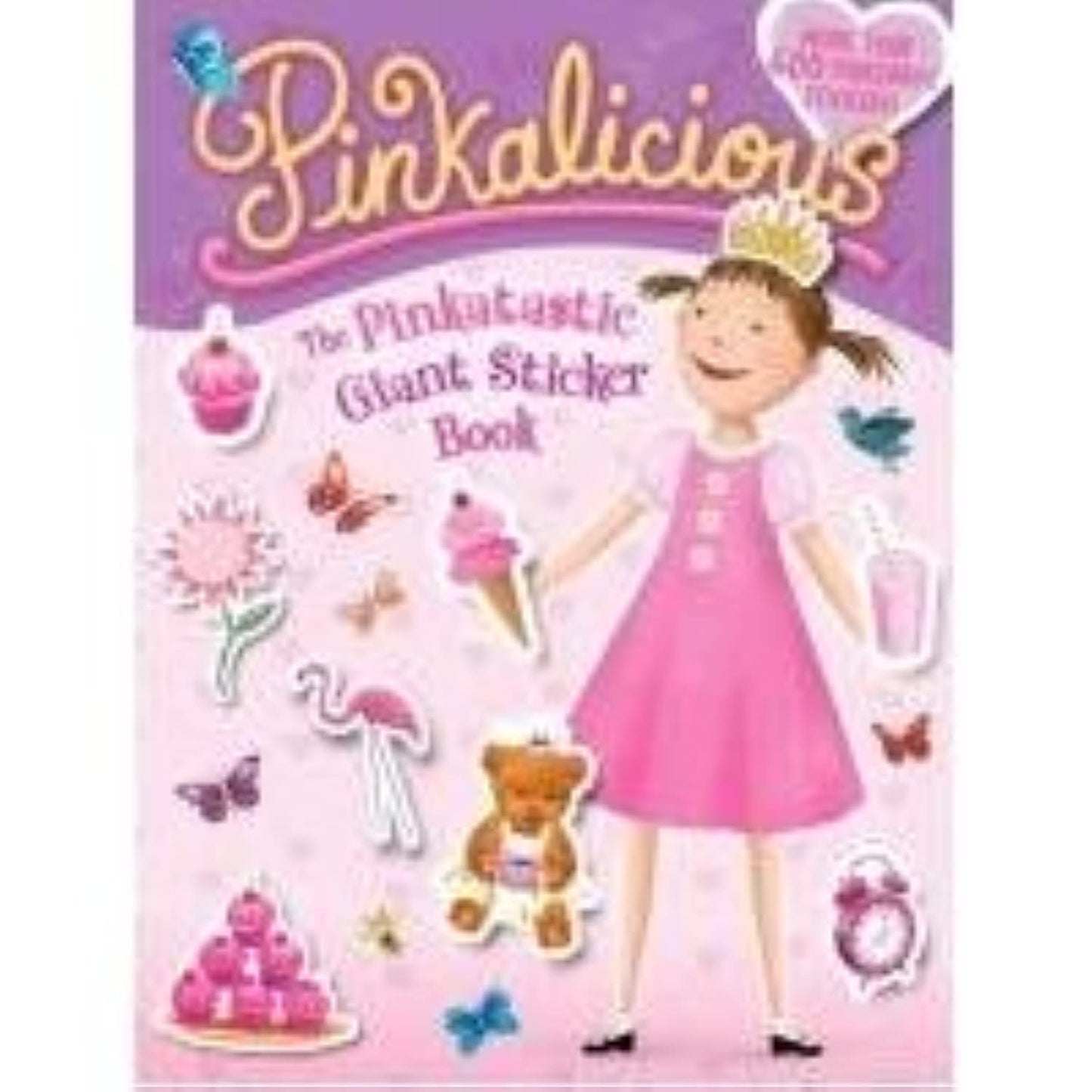 Pinkalicious: The Pinkatastic Giant Sticker Book