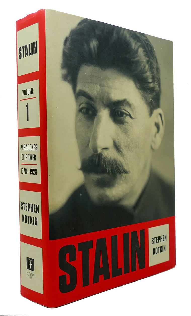 Stalin: Paradoxes of Power, 1878-1928 by Stephen Kotkin