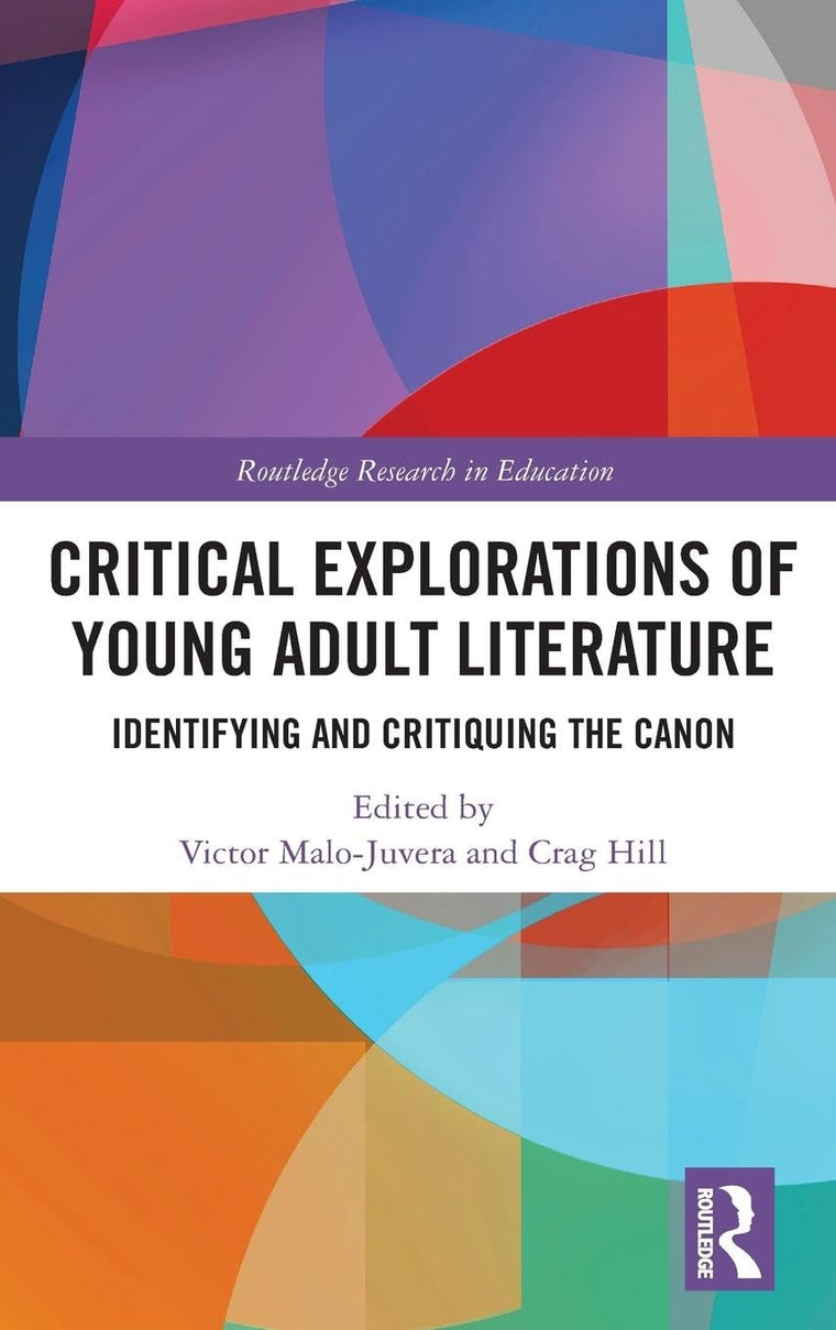 Critical Explorations of Young Adult Literature (Routledge Research in Education)