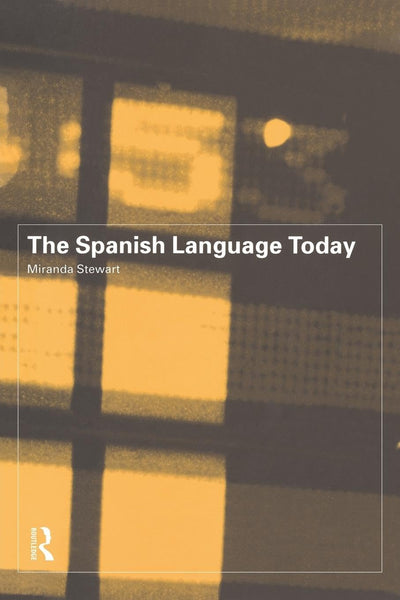 The Spanish Language Today