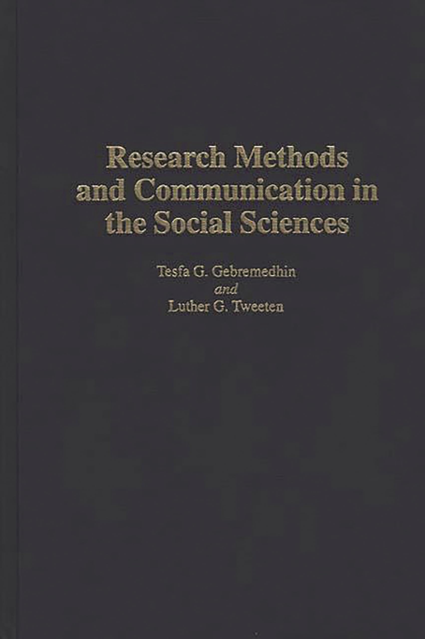 Research Methods and Communication in the Social Sciences