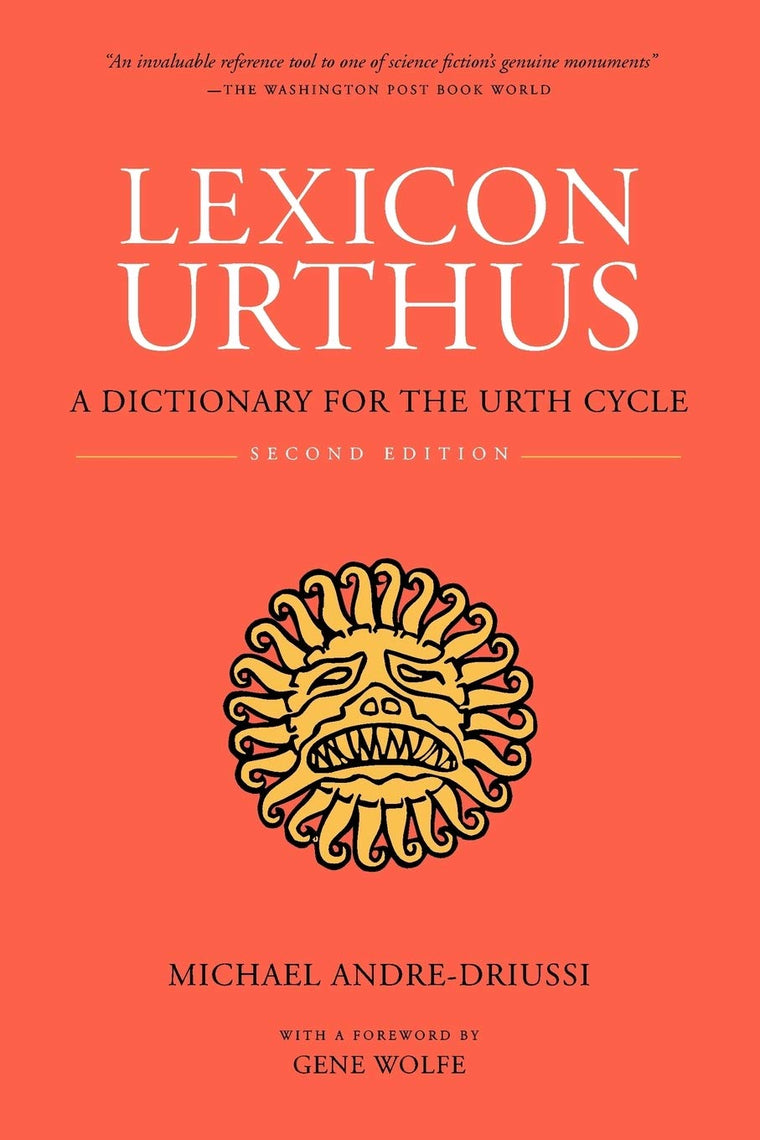 Lexicon Urthus: A Dictionary for the Urth Cycle (Sirius Fiction Dictionaries)