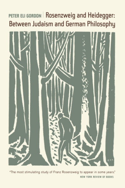Rosenzweig and Heidegger: Between Judaism and German Philosophy (Volume 33)