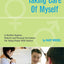 Taking Care of Myself: A Hygiene, Puberty and Personal Curriculum for Young People with Autism