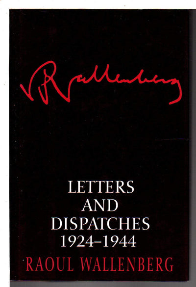 Letters and Dispatches 1924-1944