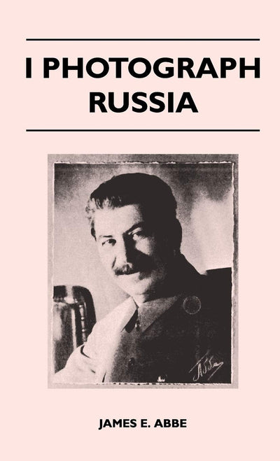 I Photograph Russia
